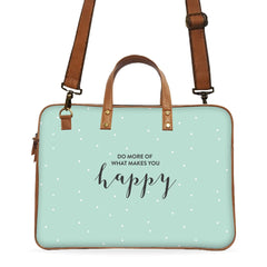 Do What Makes You Happy Deluxe Laptop Bag