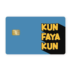 Kun Faya Kun Card Skin