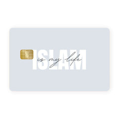 Islam Is My Life Card Skin
