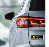 Drive Faster Car Sticker