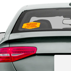 Car Stops At All Parties Car Sticker