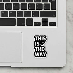This Is The Way Laptop Sticker