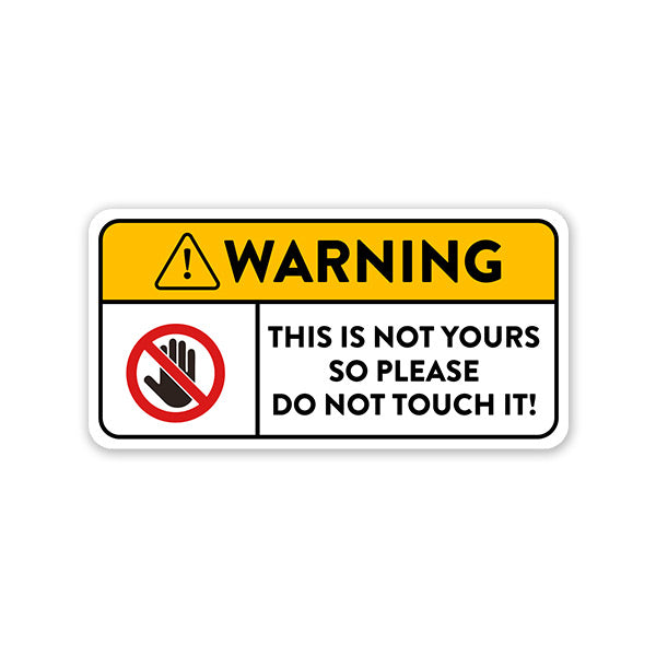 Not Yours Car Sticker – WrapCart Skins