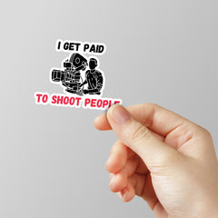 I get paid to shoot people Laptop Sticker