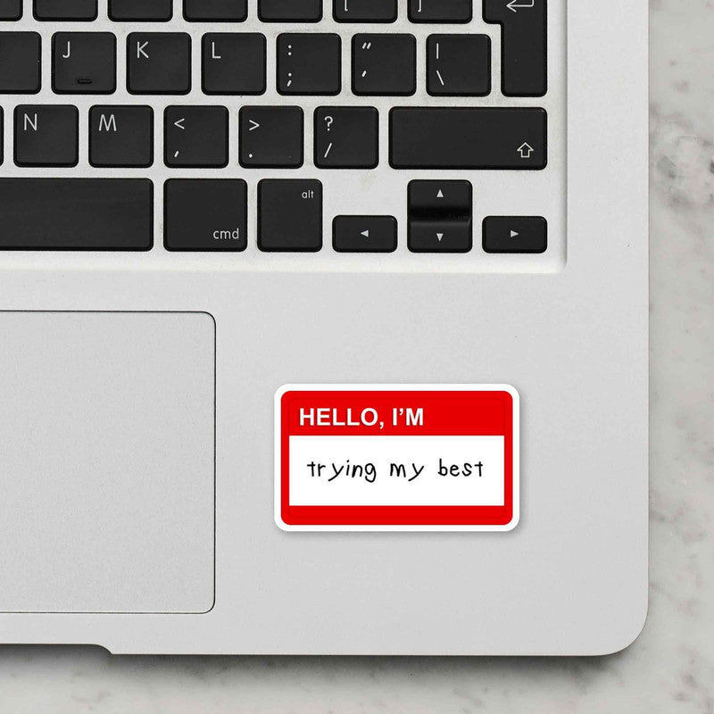 Trying Best Laptop Sticker