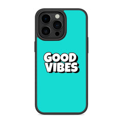 Good Vibes Mobile Bumper Cover For iPhone 15 Pro Max