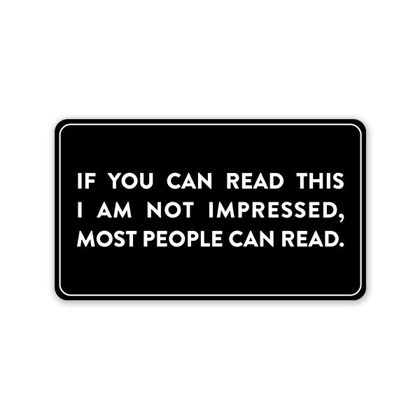 You Can Read This Car Sticker Secondary image
