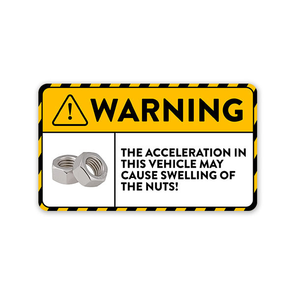 Acceleration Cause Swelling Nuts Car Sticker Secondary image