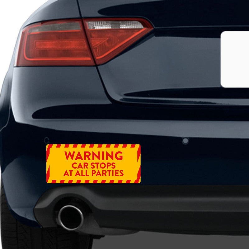 Car Stops At All Parties Car Bumper Sticker Secondary image