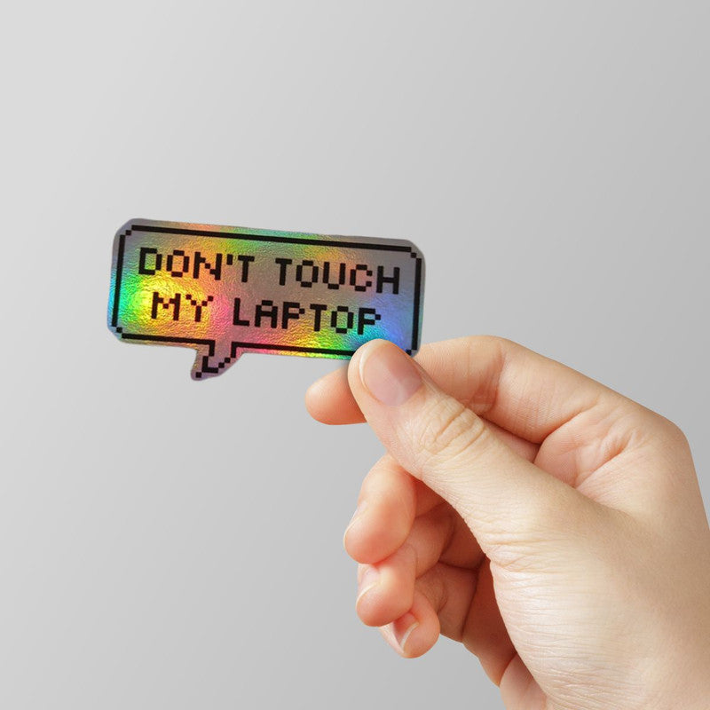 My Notebook Sticker Dont Touch My Laptop Holographic Laptop Sticker – WrapCart Skins