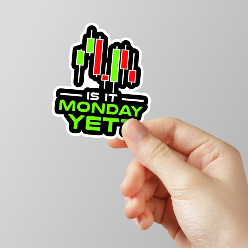 Is It Monday Yet Laptop Sticker Main image