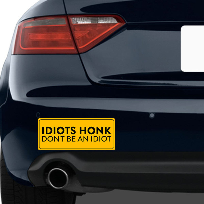 Don'T Be An Idiot Car Bumper Sticker Secondary image