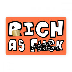 Rich As Fk Card