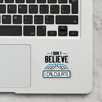 I Calculate Laptop Sticker