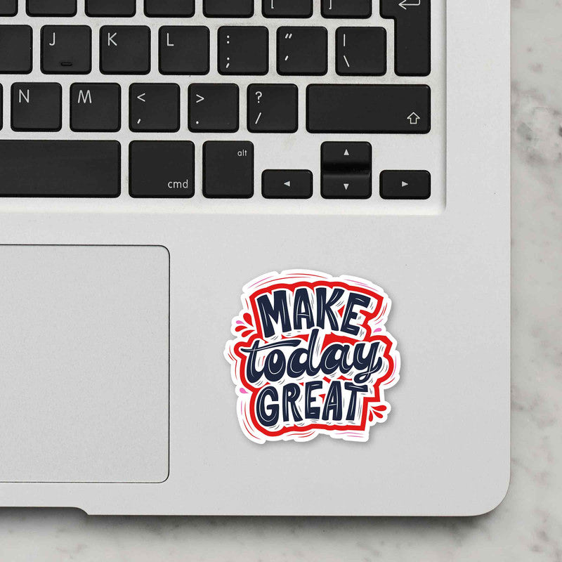 Make Today Great Laptop Sticker Secondary image